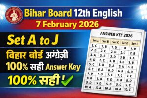 Bihar Board 12th English 7 February Answer Key 2026: Set A to J बिहार बोर्ड अंग्रेज़ी 100% सही Answer Key