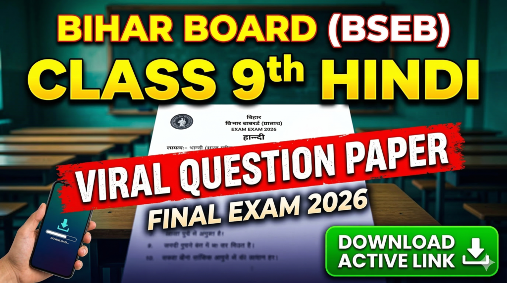 Bihar Board Class 9th Hindi Annual Exam 2026 Original Viral Question Paper Download Active Link