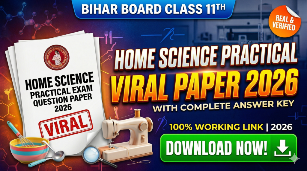 Bihar Board Class 11th Home Science Practical Exam Viral Question Paper With Answer Download Link 2026