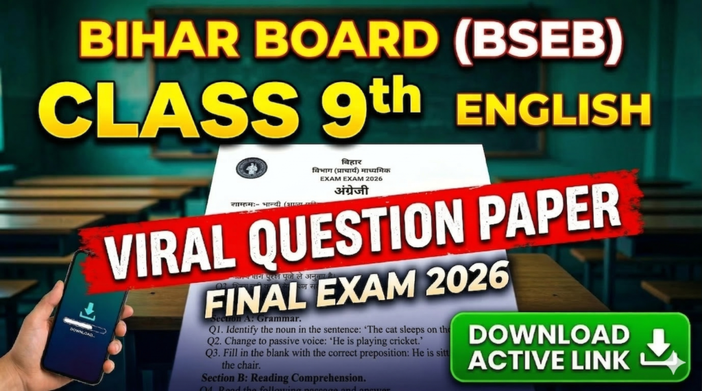 Bihar Board Class 9th English Annual Exam 2026 Original Viral Question Paper Download Active Link