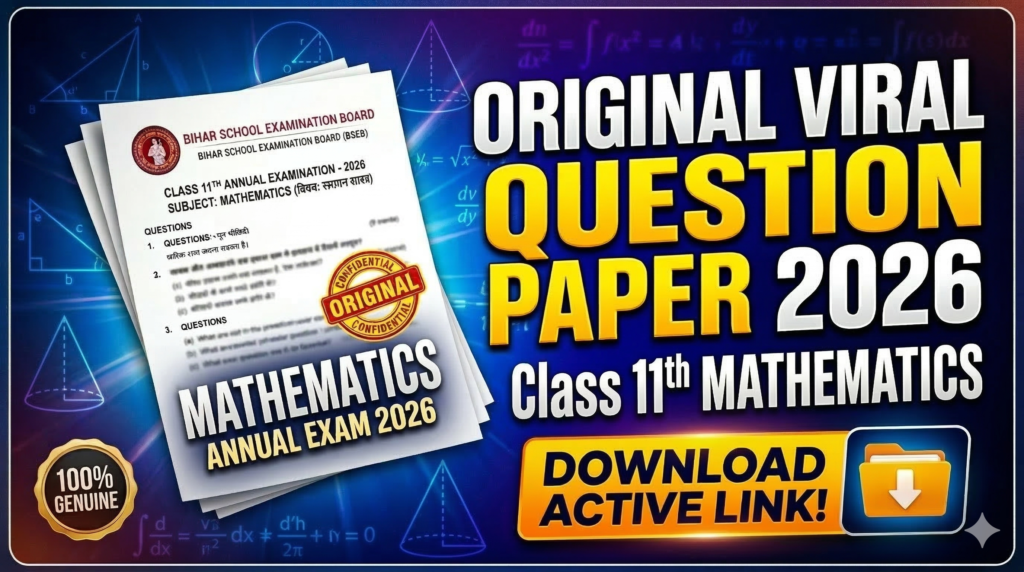 Bihar Board Class 11th Math Annual Exam 2026 Original Viral Question Paper Download Active Link