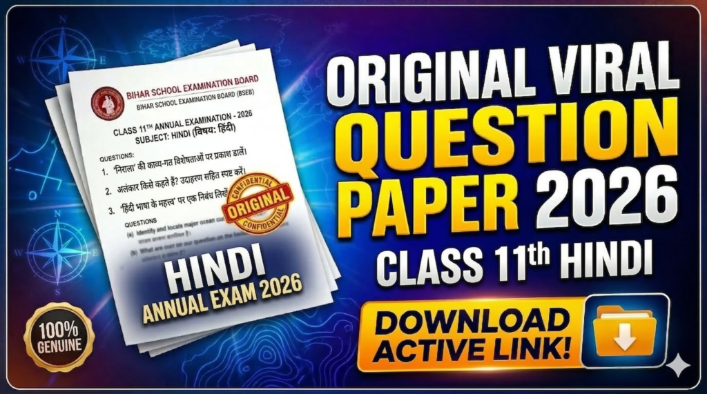 Bihar Board Class 11th Hindi Annual Exam 2026 Original Viral Question Paper Download Active Link