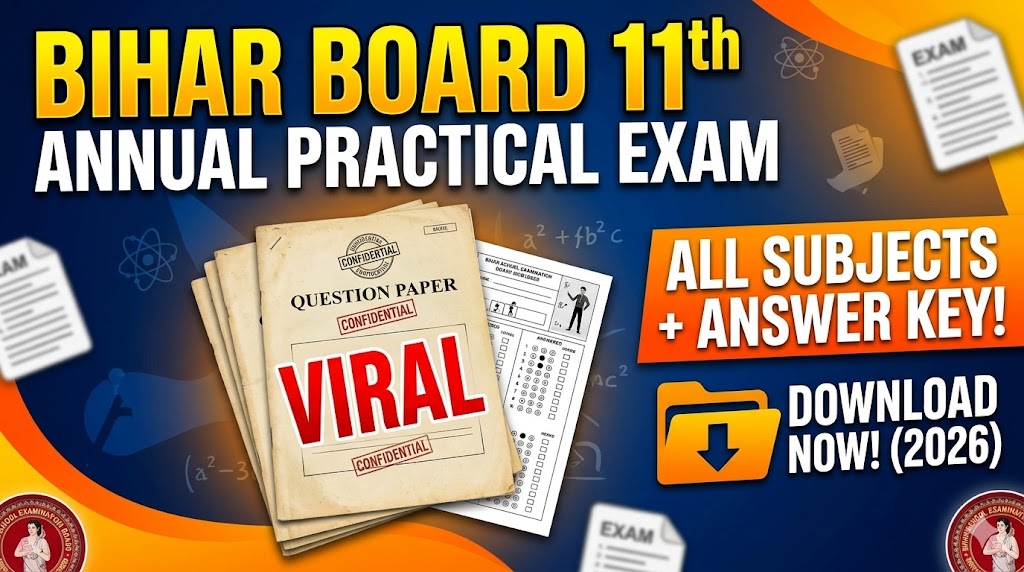 Bihar Board Class 11th Annual Practical Exam All Subjects Viral Question Paper With Answer Download Link 2026